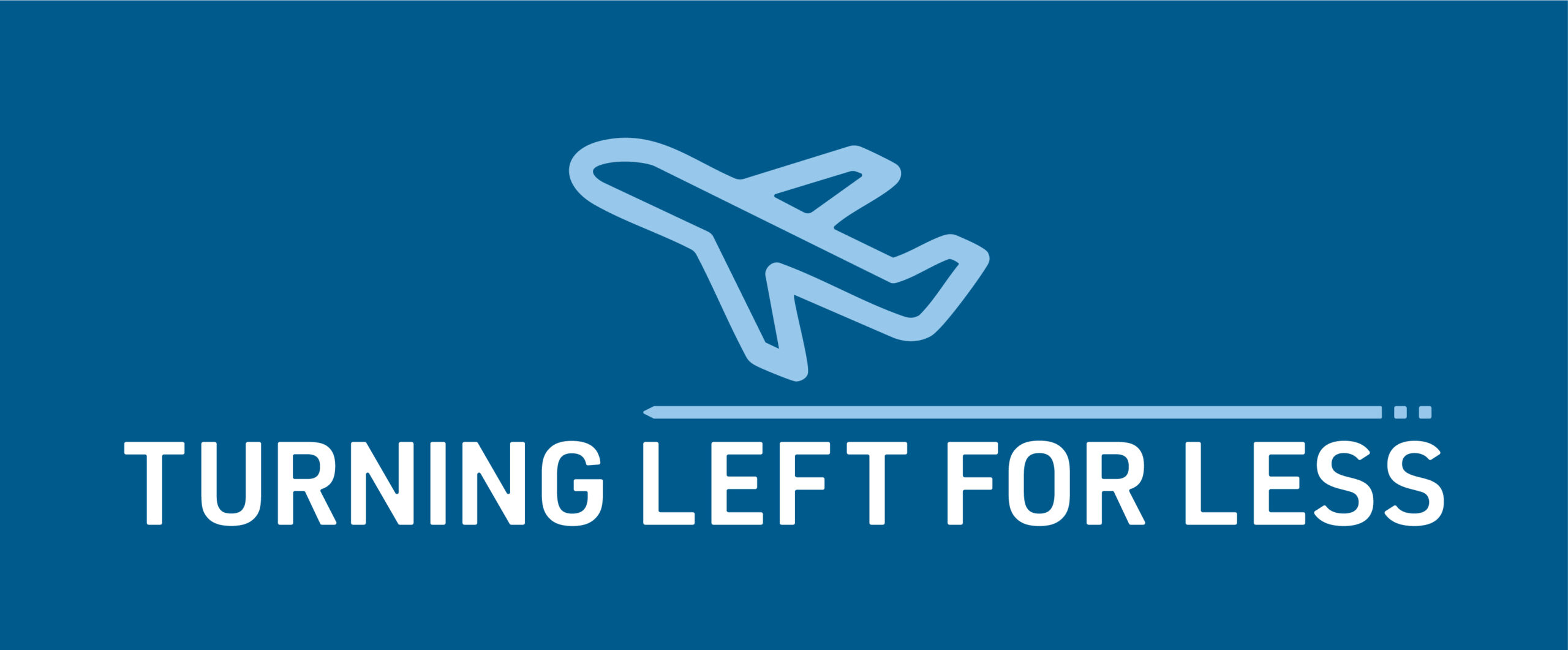 Turning Left For Less